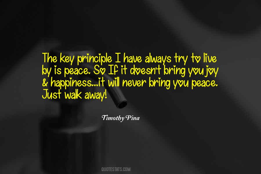 Happiness Is The Key Quotes #472484