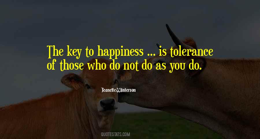 Happiness Is The Key Quotes #908718