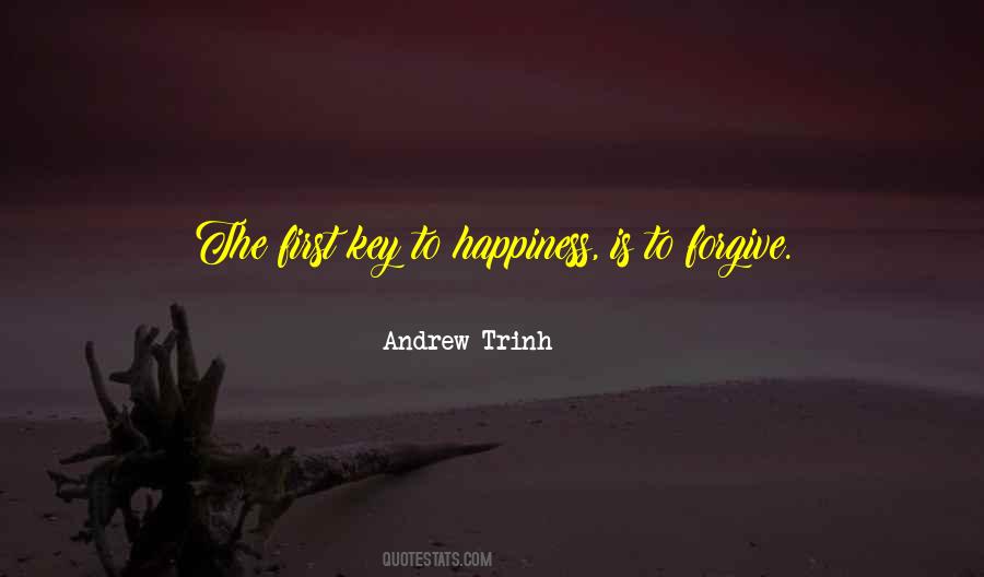 Happiness Is The Key To Life Quotes #1478297