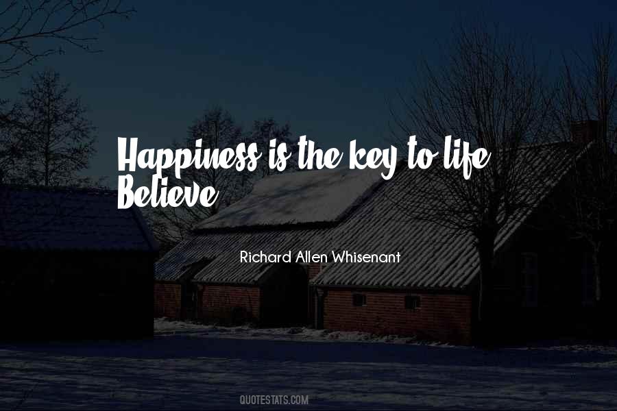 Happiness Is The Key To Life Quotes #695956