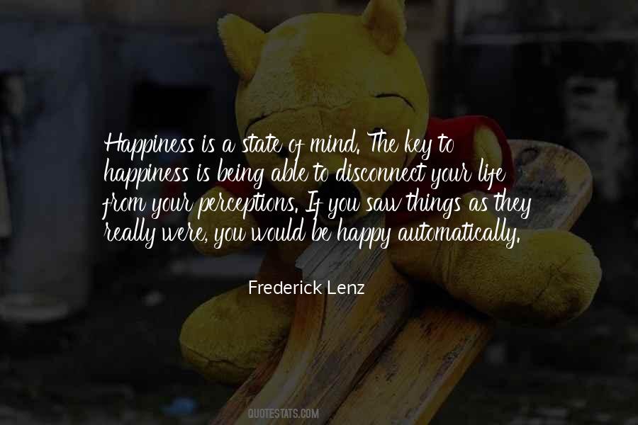 Happiness Is The Key To Life Quotes #777760