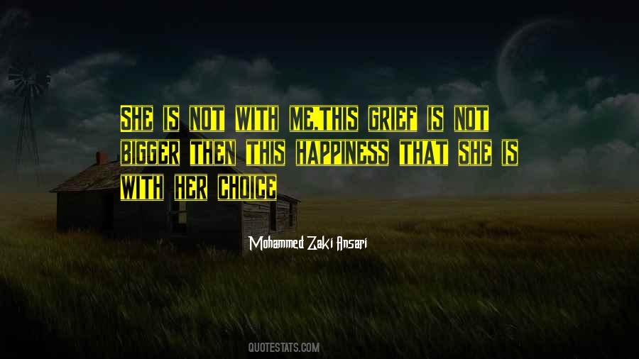 Happiness Is Your Choice Quotes #506301