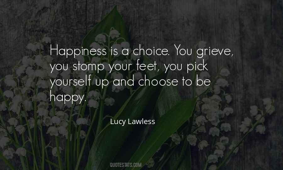 Happiness Is Your Choice Quotes #867992