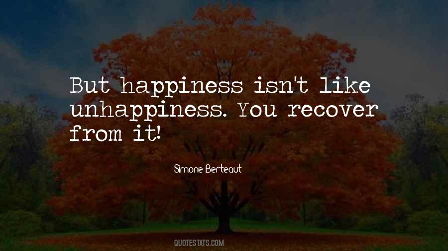 Happiness Isn't Quotes #1193852