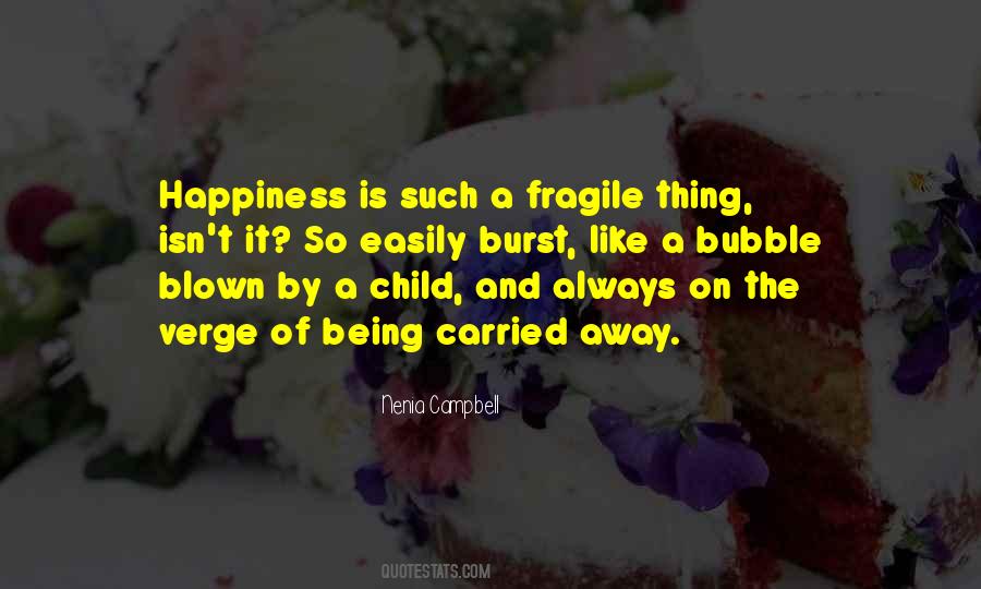 Happiness Like A Child Quotes #682904