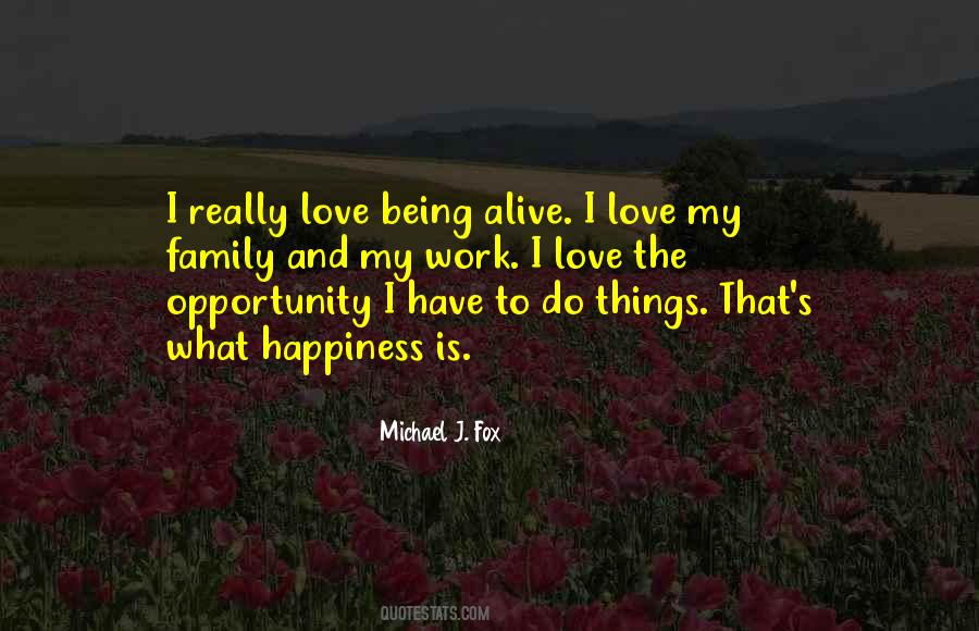 Happiness My Family Quotes #321046