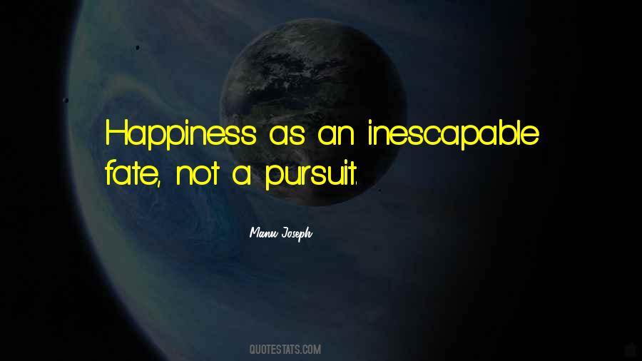 Happiness Pursuit Quotes #121516