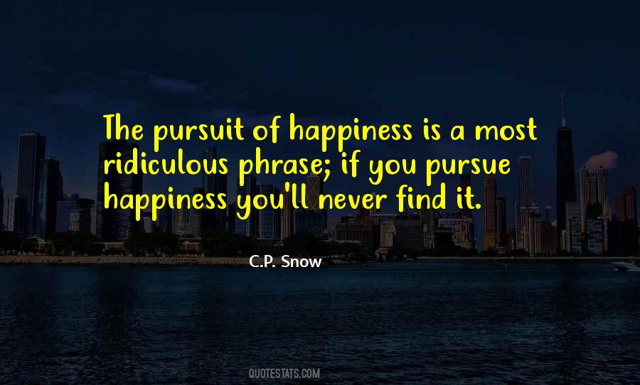 Happiness Pursuit Quotes #254550