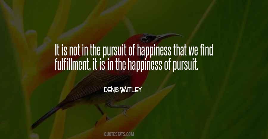 Happiness Pursuit Quotes #441691