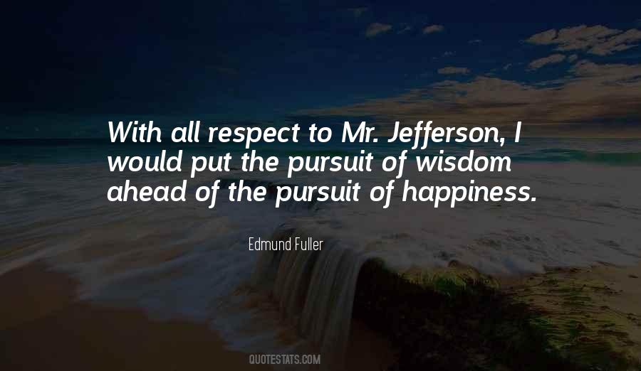 Happiness Pursuit Quotes #451363