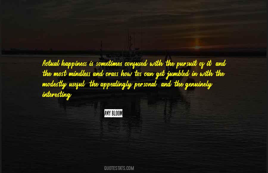 Happiness Pursuit Quotes #612736