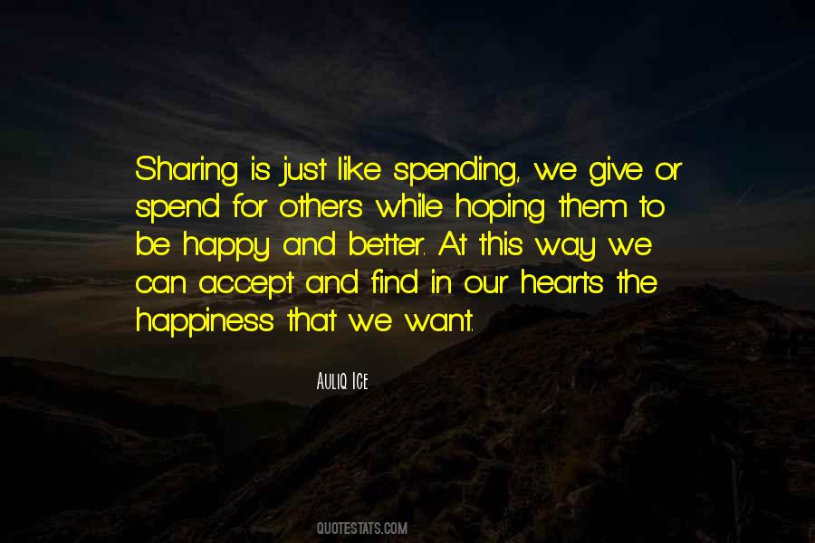 Happiness Sharing Quotes #1490052