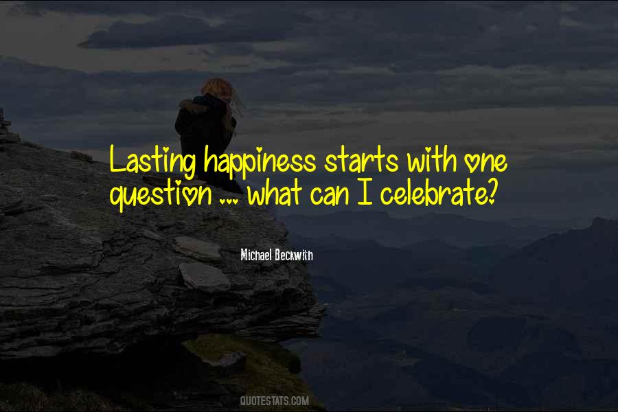 Happiness Starts With Me Quotes #185030