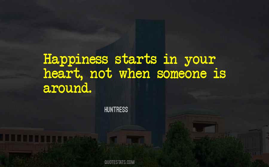Happiness Starts Within Quotes #333556