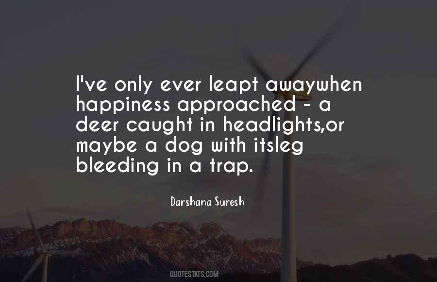 Happiness Trap Quotes #99811