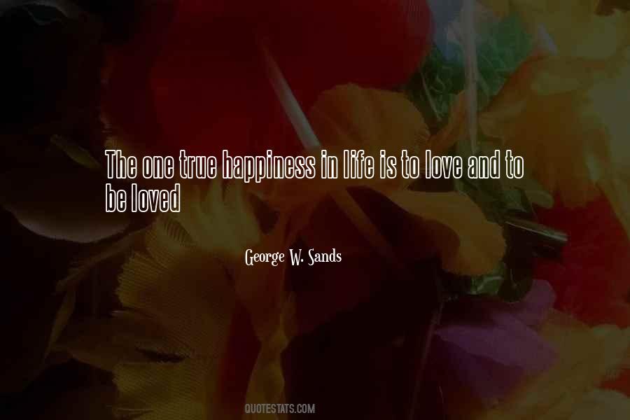 Happiness True Love Quotes #327160