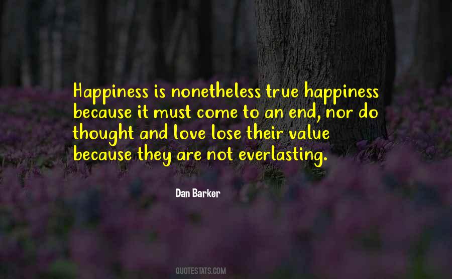 Happiness True Love Quotes #792843