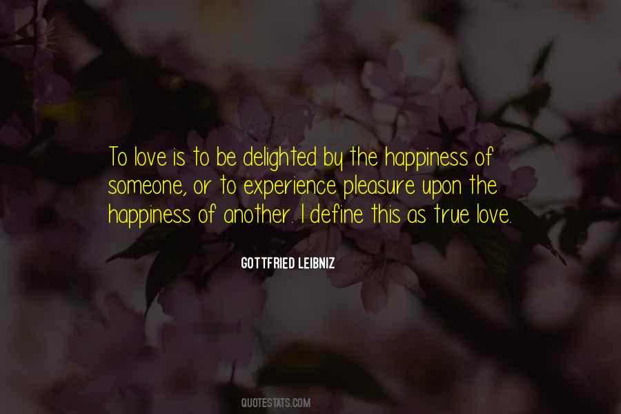 Happiness True Love Quotes #822691