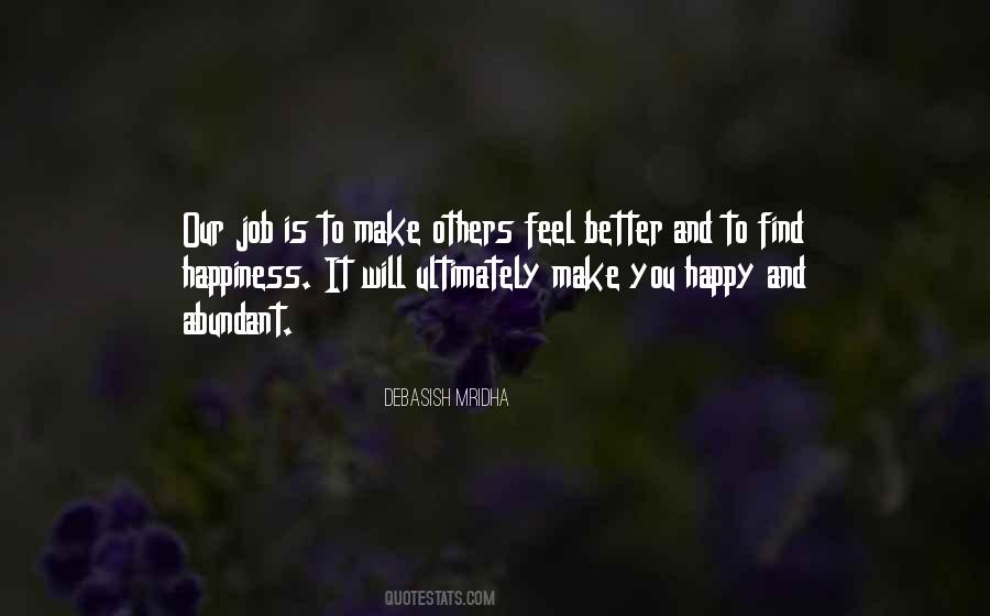 Happiness Will Find You Quotes #1303069