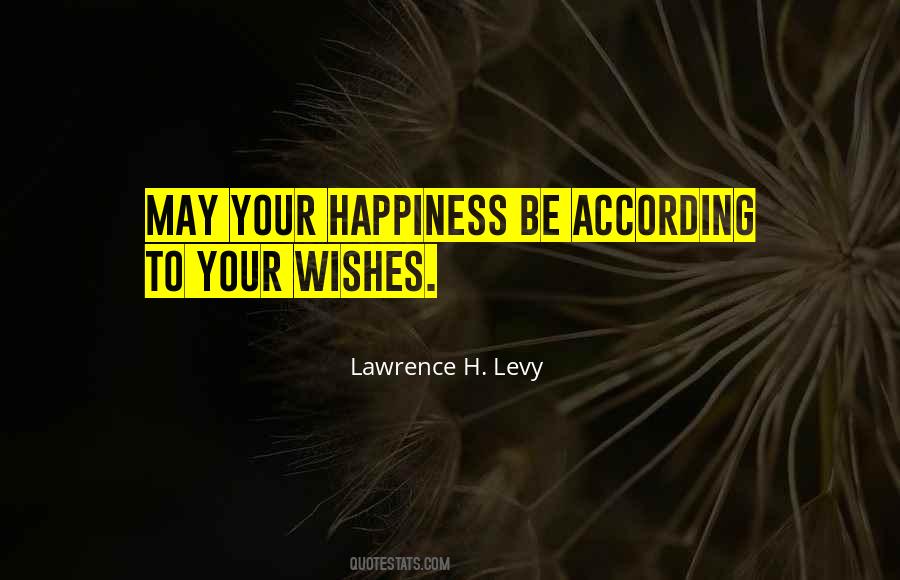Happiness Wishes Quotes #618156