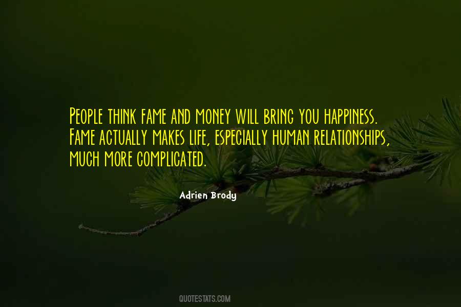 Happiness You Bring Quotes #1033542