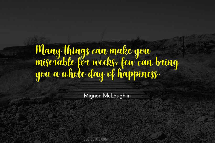 Happiness You Bring Quotes #1548124