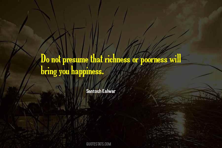 Happiness You Bring Quotes #974800