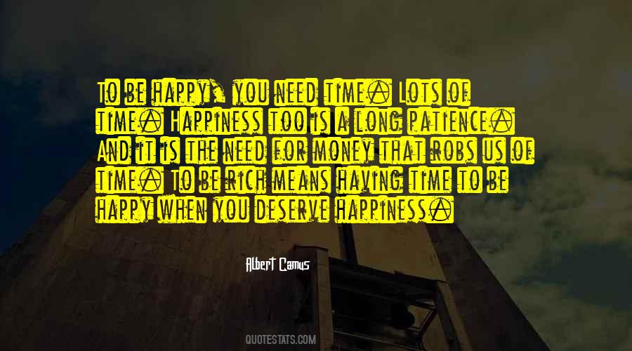 Happiness You Deserve Quotes #1829677