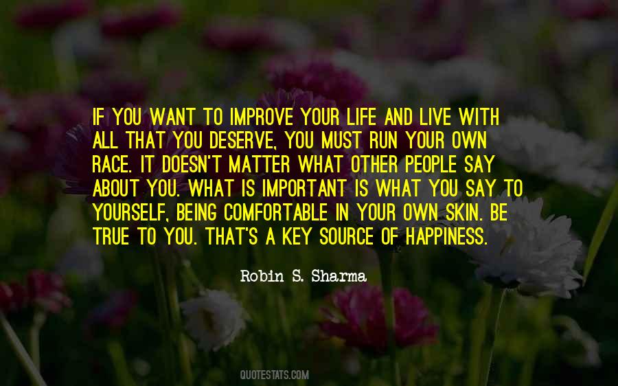 Happiness You Deserve Quotes #384521