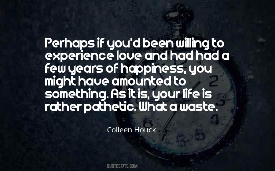 Happiness You Quotes #1105081
