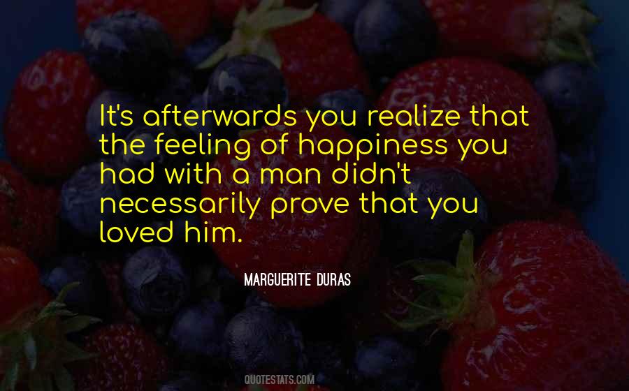 Happiness You Quotes #1834384