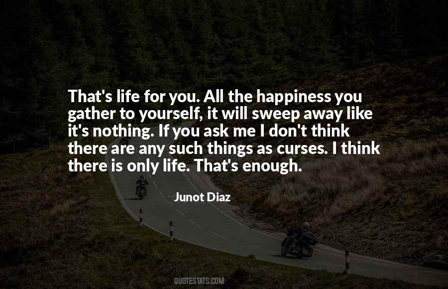 Happiness You Quotes #294861