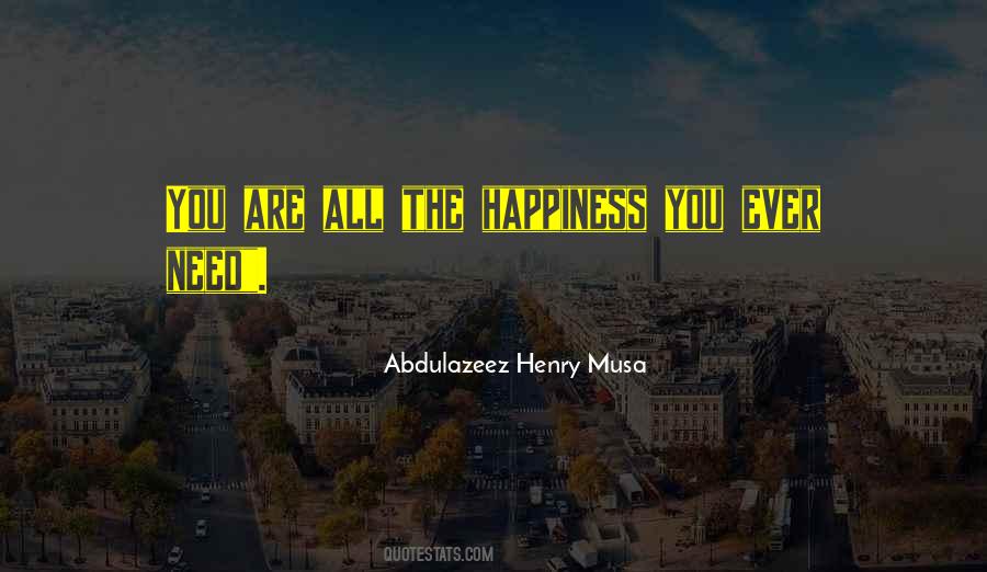 Happiness You Quotes #84844