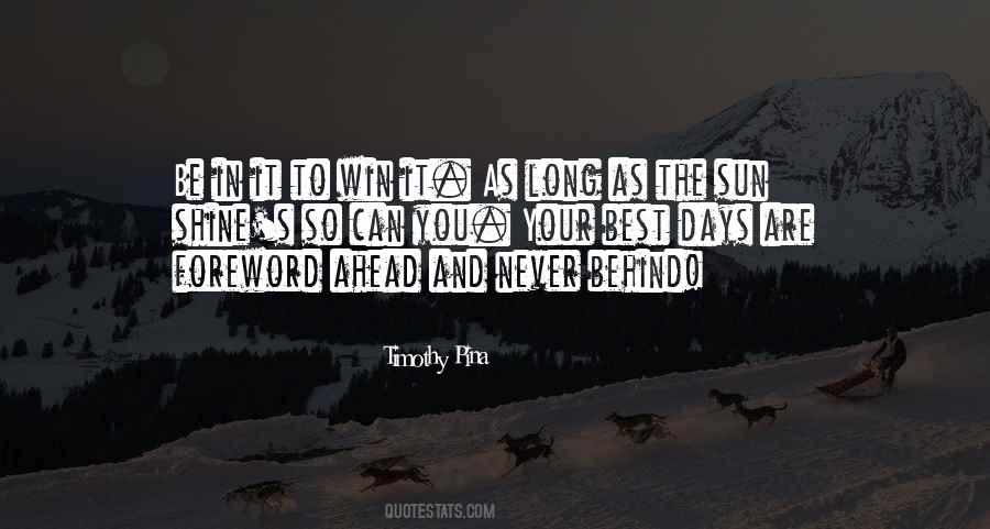 Quotes About The Days Ahead #1011724