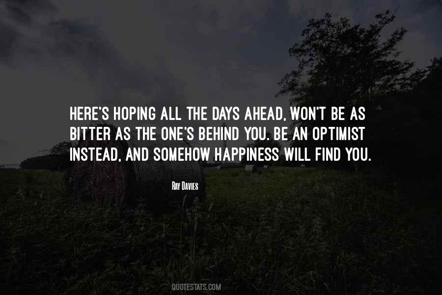 Quotes About The Days Ahead #1517946
