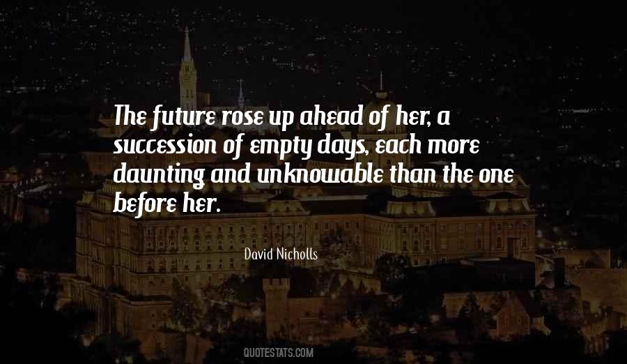 Quotes About The Days Ahead #1526904
