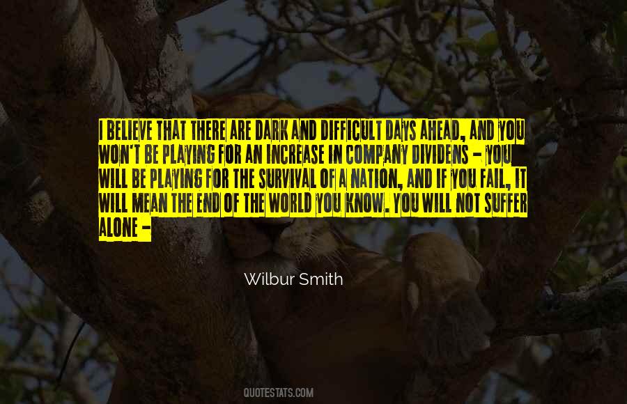 Quotes About The Days Ahead #1657195
