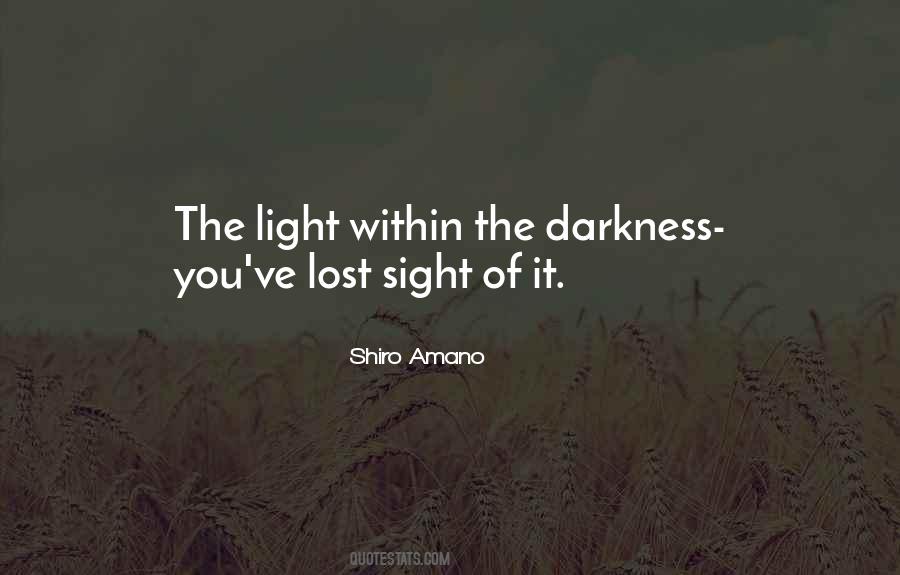 Quotes About The Darkness Within #1016205