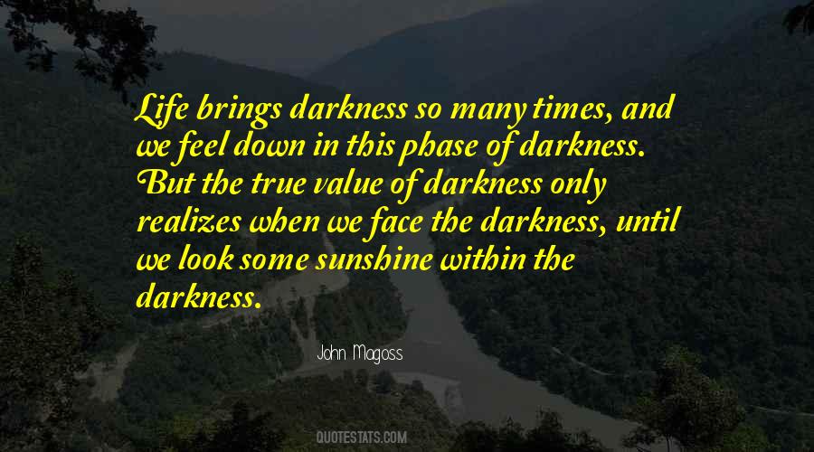 Quotes About The Darkness Within #1023974