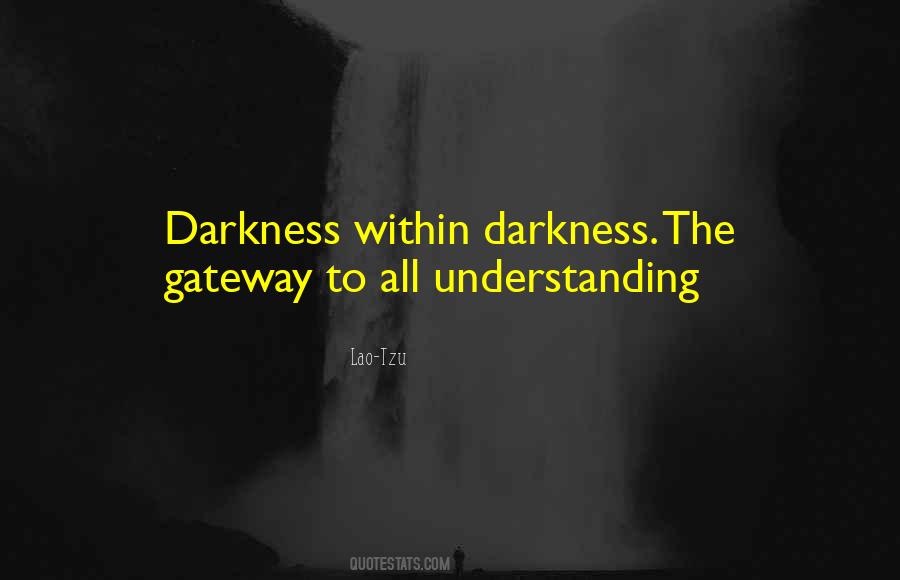 Quotes About The Darkness Within #108566