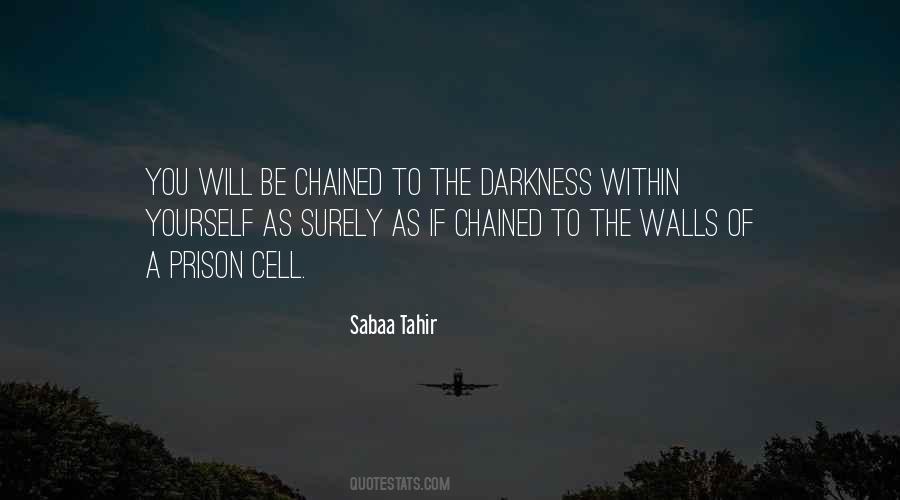 Quotes About The Darkness Within #1460055