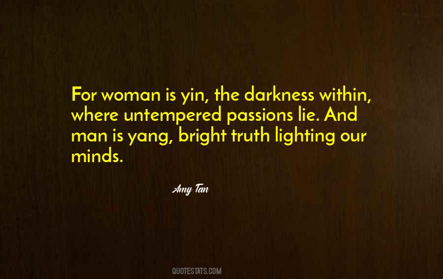 Quotes About The Darkness Within #1570090