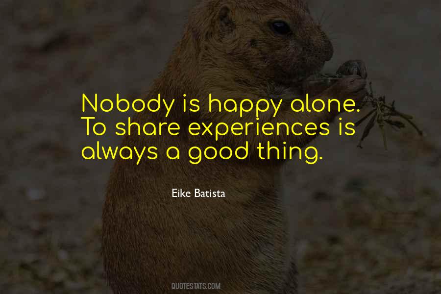 Happy Alone Quotes #1779446