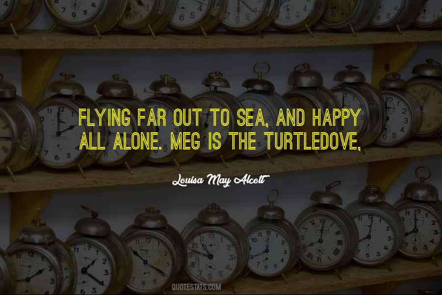 Happy Alone Quotes #440368