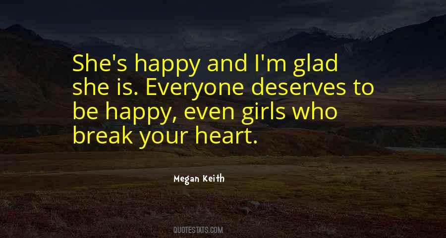 Happy And Glad Quotes #1675365