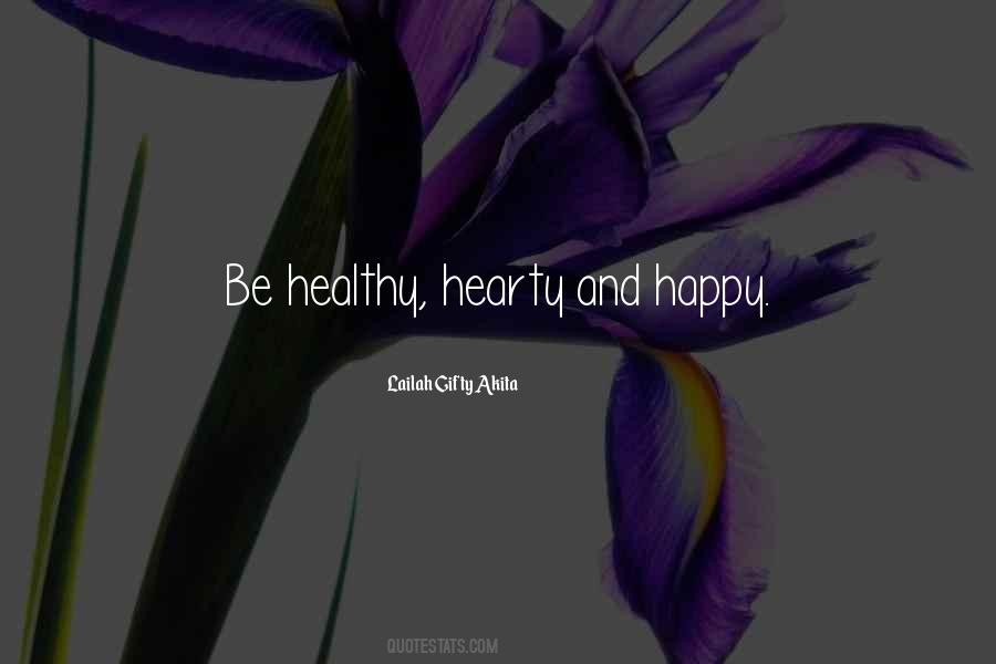 Happy And Healthy Life Quotes #846134
