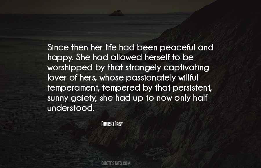 Happy And Peaceful Life Quotes #1675682