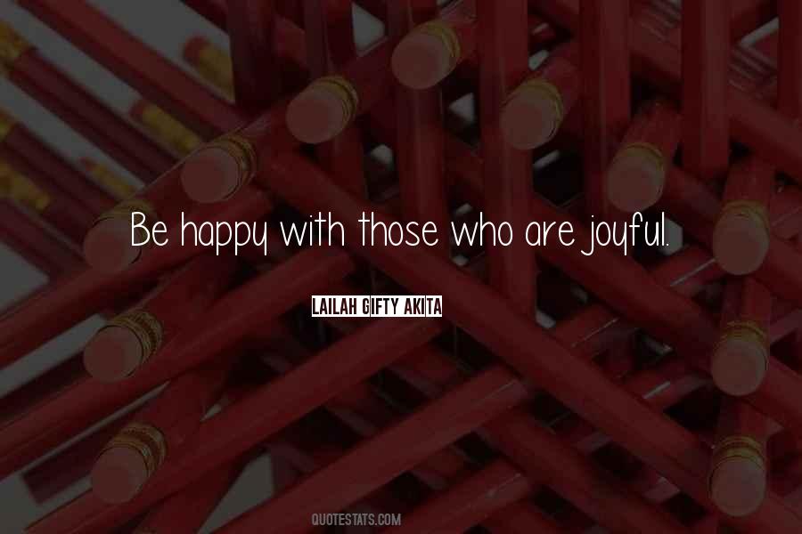Happy Are Those Who Quotes #517360