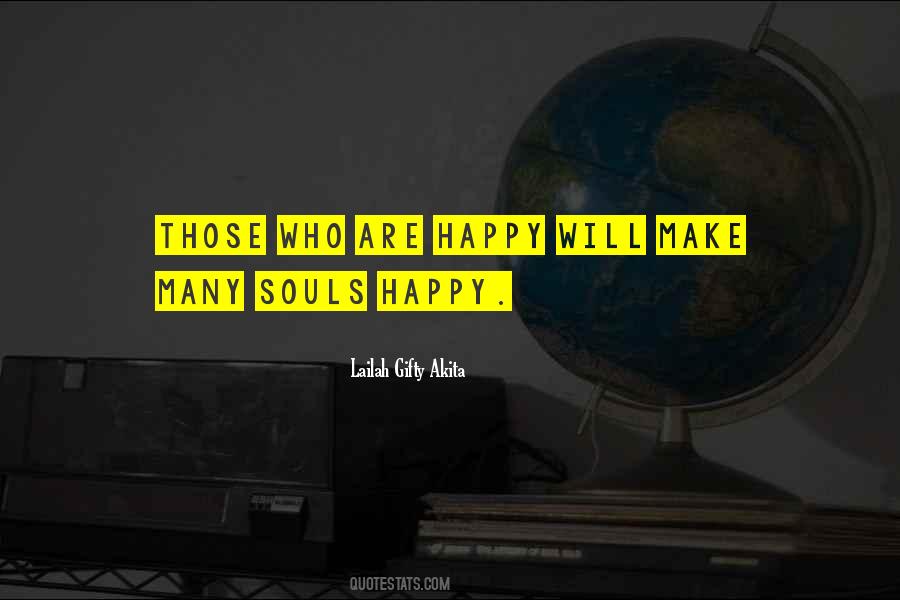 Happy Are Those Who Quotes #876339