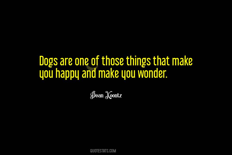 Happy As A Dog Quotes #217033